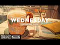 WEDNESDAY MORNING JAZZ: Smooth Jazz to Start Your Day | Relaxing Instrumental Music for a Cozy Time