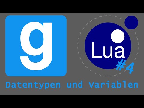 [GMOD LUA] EP4 - Datentypen und Variablen