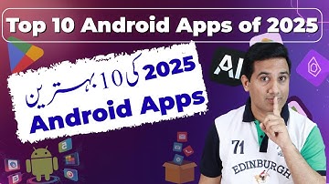Top 10 Best Android Apps You Should Try in 2025