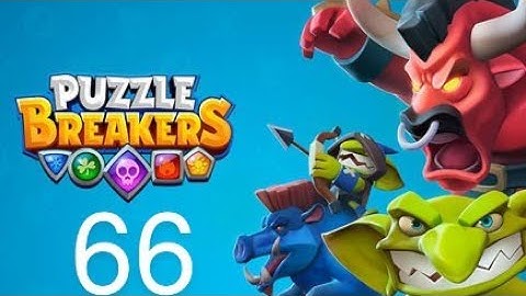 puzzle breakers gameplay part 66
