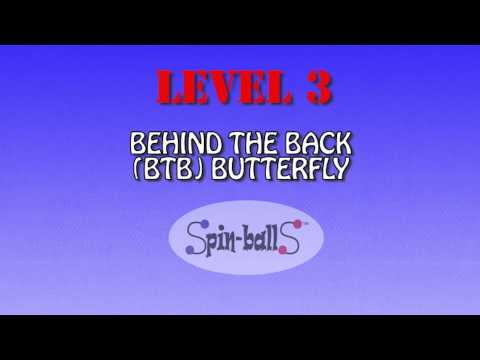 Spin Balls level 3 lesson 1- Behind the Back Butterfly