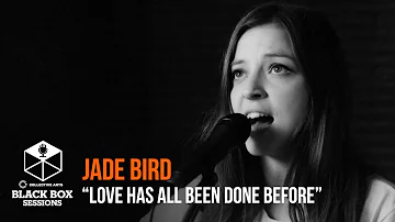 Jade Bird - "Love Has All Been Done Before" | Black Box Sessions