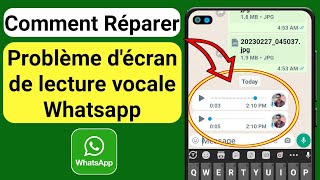 Résoudre le problème de l'écran de lecture vocale Whatsapp Résoudre (100% de travail) screenshot 5