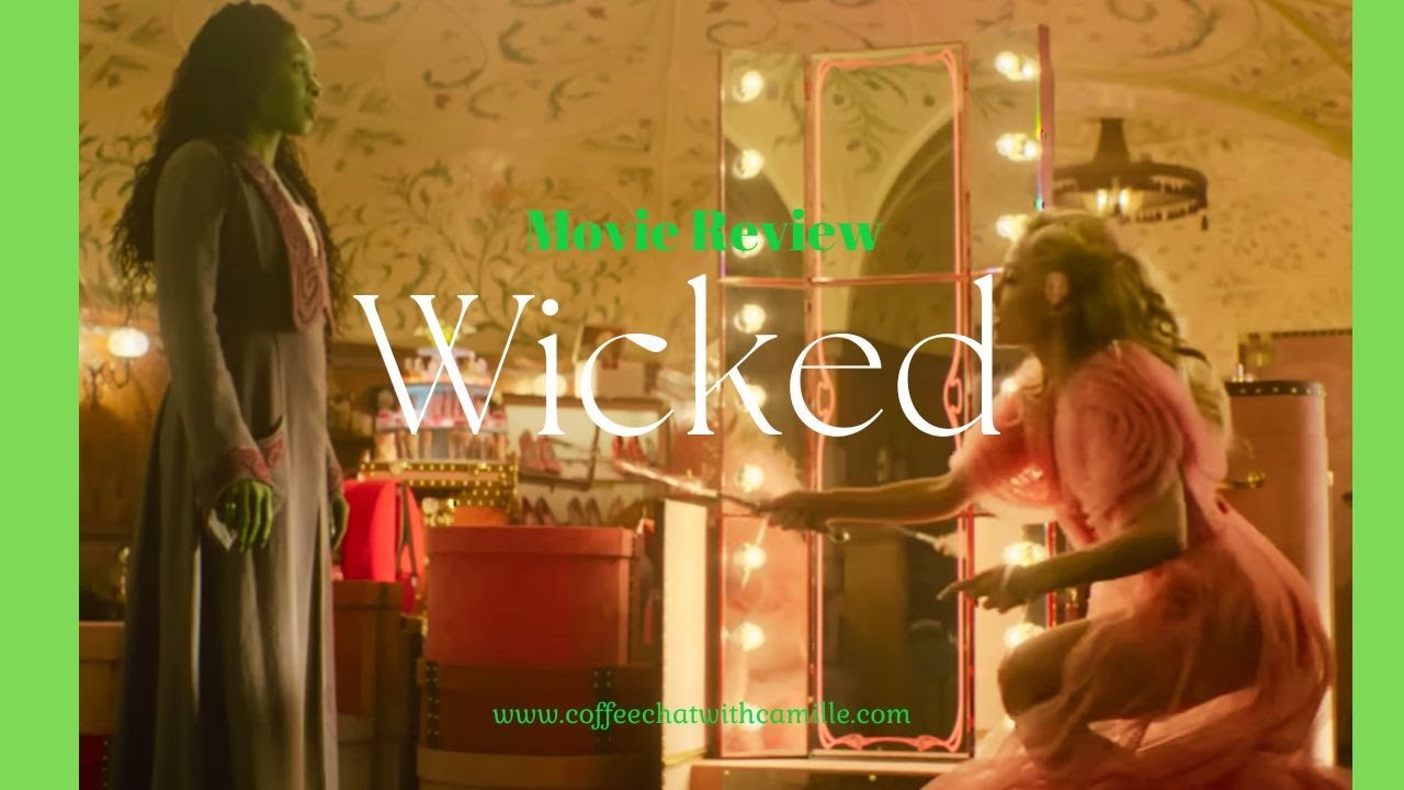 Wicked Movie Review – A Magical Hit or a Missed Spell? MOVIE REVIEW