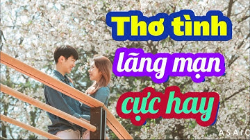 ;NHỮNG BÀI THƠ TÌNH HAY - Các tác giả - Giọng ngâm - Mỹ Duyên