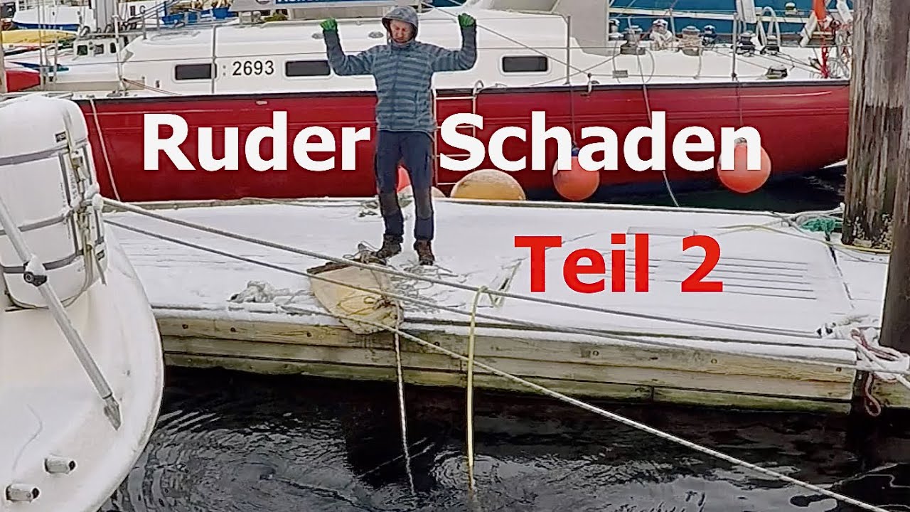 Ruderschaden am Segelboot - Einbau im Wasser Geht das? Ep.88  Xtrip Sailing Tutorial Segeln