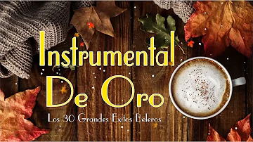 Música Instrumental Orquestada del Recuerdo - 50 Grandes Hits Instrumentales