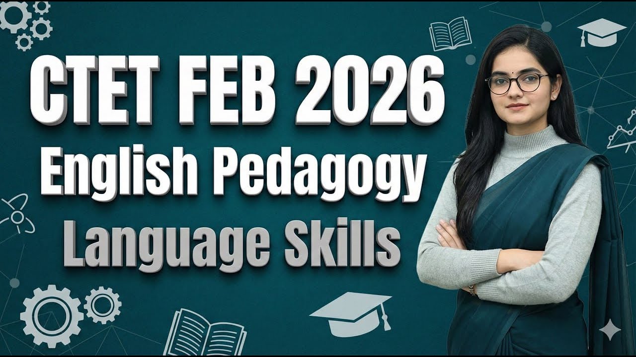 CTET FEB 2026 | English Pedagogy | Language skills | Basics to Exam Level