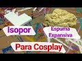 Tutorial Isopor x Espuma Expansiva, qual usar no cosplay? - Dicas de Cosmaker