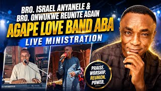 Bro. Israel Anyanele & Bro. Onwukwe are back Together - Agape Love Band Aba