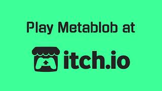 Metablob Trailer