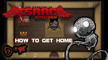 How to get HOME in Repentance - The Binding of Isaac