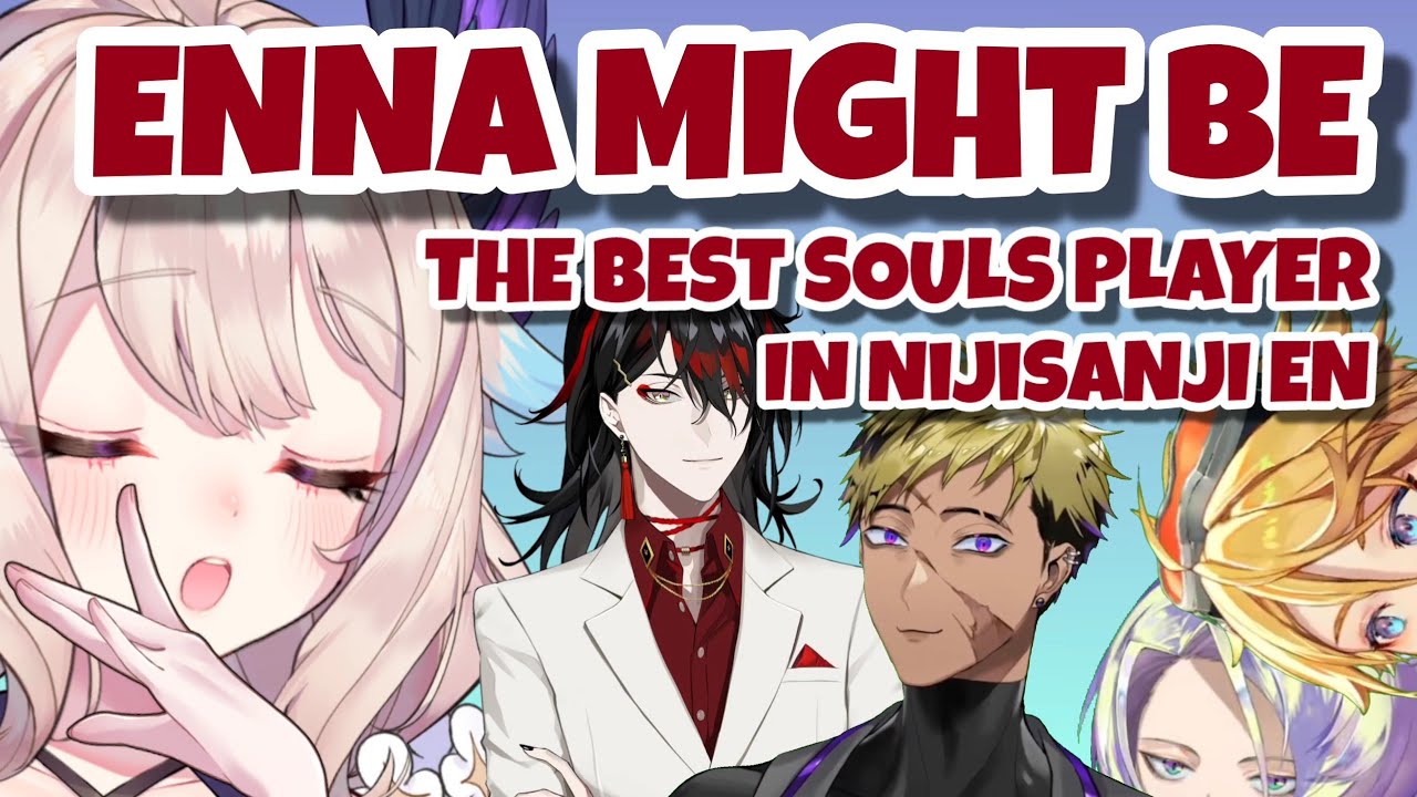 VANTACROW and VOX says ENNA is the best Souls player in Niji EN