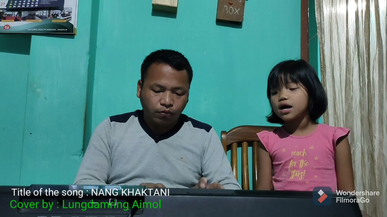 Manipuri song Nangkhak tanicovered by Lungdamring