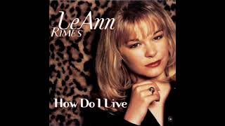 LeAnn Rimes – How Do I Live (Instrumental)