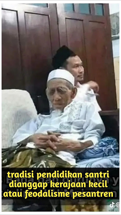 tradisi dipesantren dianggap seperti kerajaan kecil & dicitrakan feodalisme - begini logika Gus baha