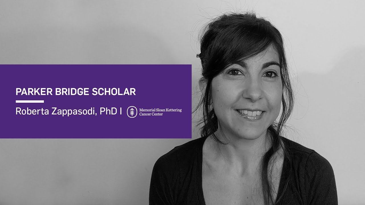 Roberta Zappasodi, PhD, MSKCC, Parker Bridge Scholar