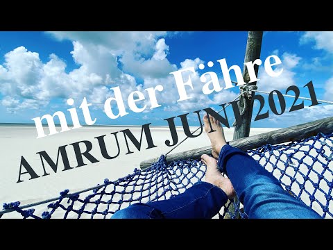 URLAUB 2021 in Deutschland - mit der Fähre von Dagebüll auf die Insel Amrum