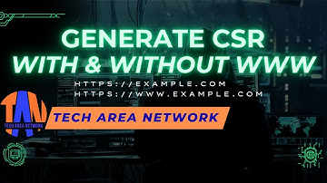 How to Generate CSR With and Without WWW | OpenSSL SAN CSR Tutorial | TechAreaNetwork