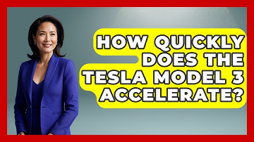 How Quickly Does The Tesla Model 3 Accelerate? - Emerging Tech Insider