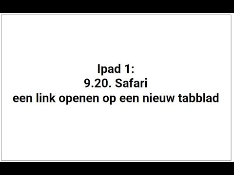 Video: Een Tabblad Openen In Safari