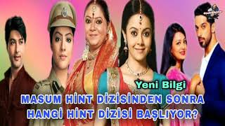 MASUM HİNT DİZİSİNDEN SONRA HANGİ HİNT DİZİSİ BAŞLIYACAK? Resimi