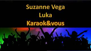 Karaoké Suzanne Vega - Luka