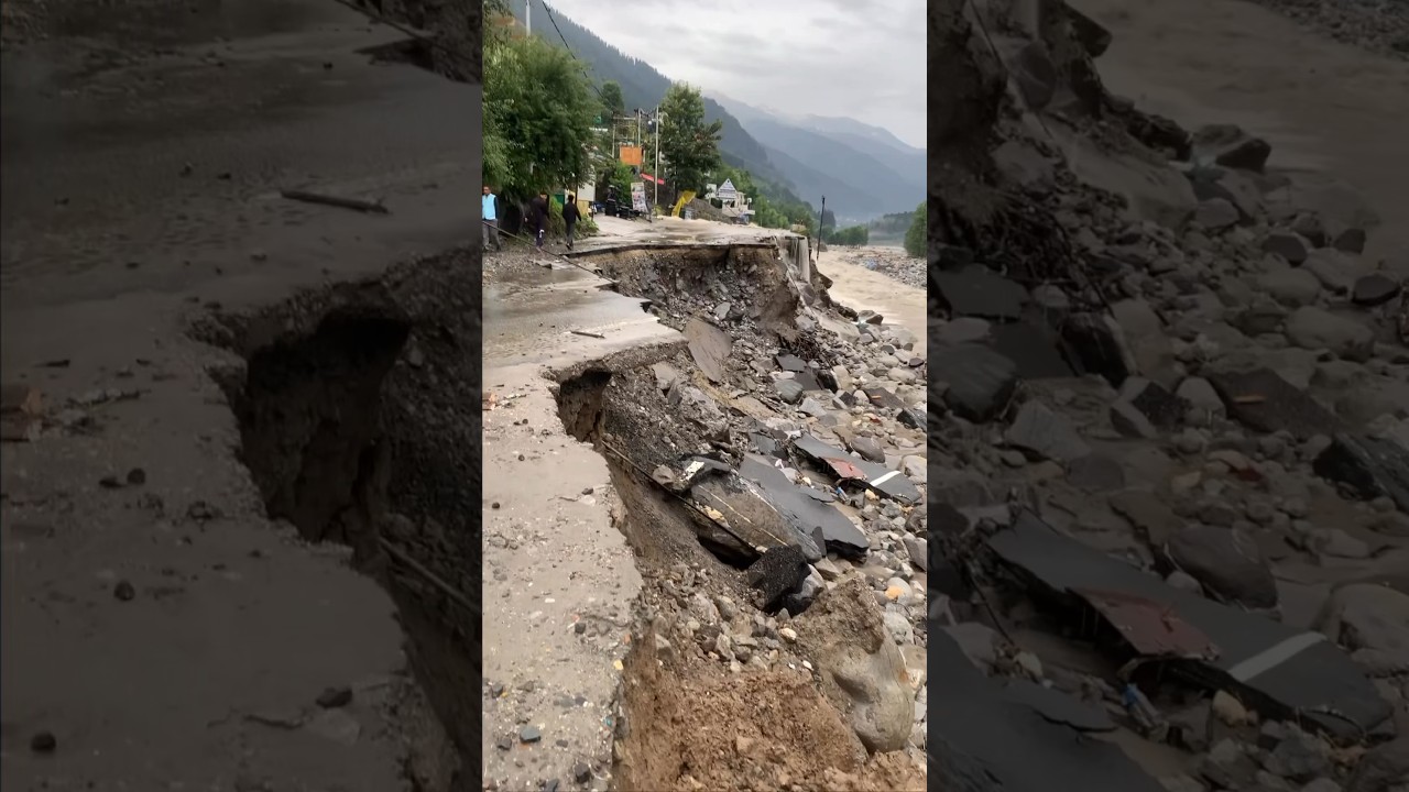 Current situation of Manali - Natural disaster - Himachal floods 