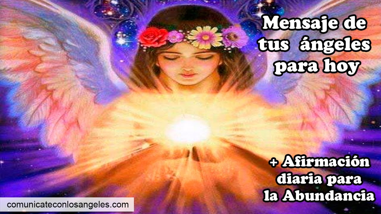 💖🌟☀ Mensaje de los Ángeles para hoy - 8 de NOVIEMBRE ☀🌟💖 - YouTube