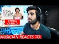 Camila Cabello - Song Association - Musician's Reaction