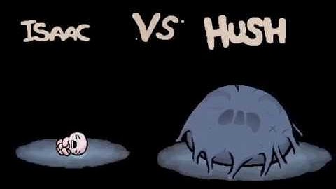 The Binding of Isaac: Afterbirth+: HardMode Major Boss Patterns Mod: Hush