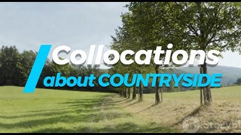 Collocations related to Countryside (#72)
