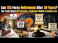 Can TCS Force Retirement After 20 Years? The Truth About HR Pressure, Employee Rights & Indian Law