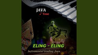 Eling Eling (Instrumental Gending Jawa)