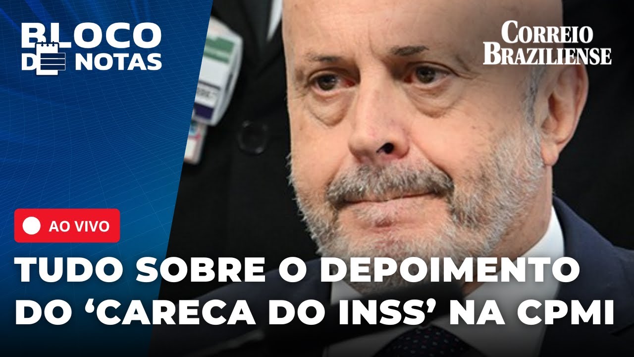 ???? 'CARECA DO INSS' NA CPMI TEM BATE-BOCA E SESSÃO SUSPENSA; SUS AUMENTA COBERTURA DA SAÚDE DA MULHER - 