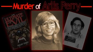 The Murder of Arlis Perry