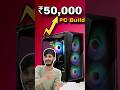 50000 PC Build | 50k Full Gaming Pc Build | Best PC Build Under 50000 | Editing PC Build |