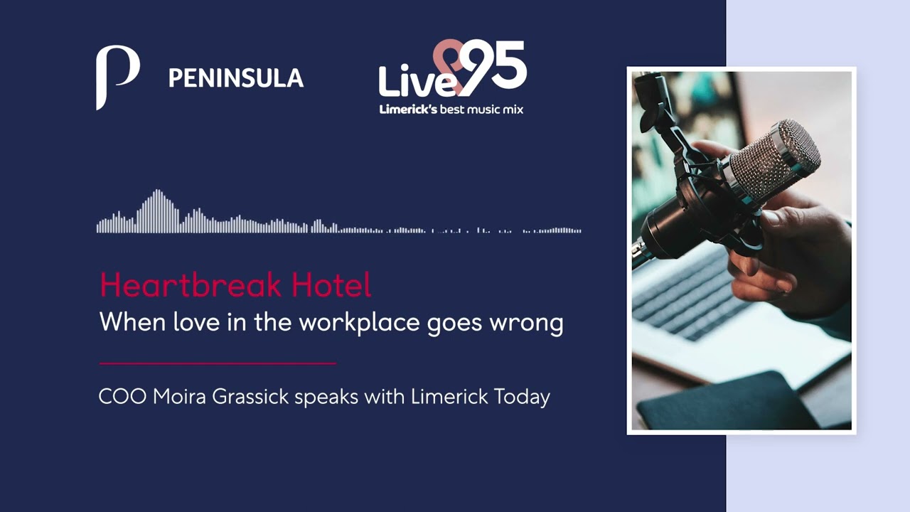 When love in the workplace goes wrong - COO Moira Grassick on Limerick Live95 FM