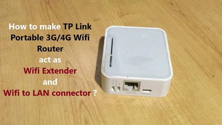 How to make TP Link Portable 3G/4G Wifi Router act as Wifi Extender and Wifi to LAN connector ?