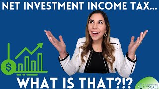 Net Investment Income Tax, explained!