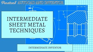 Autodesk Inventor  More About Sheet Metal