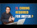 #AskRaghav | Is Coding required for JMeter