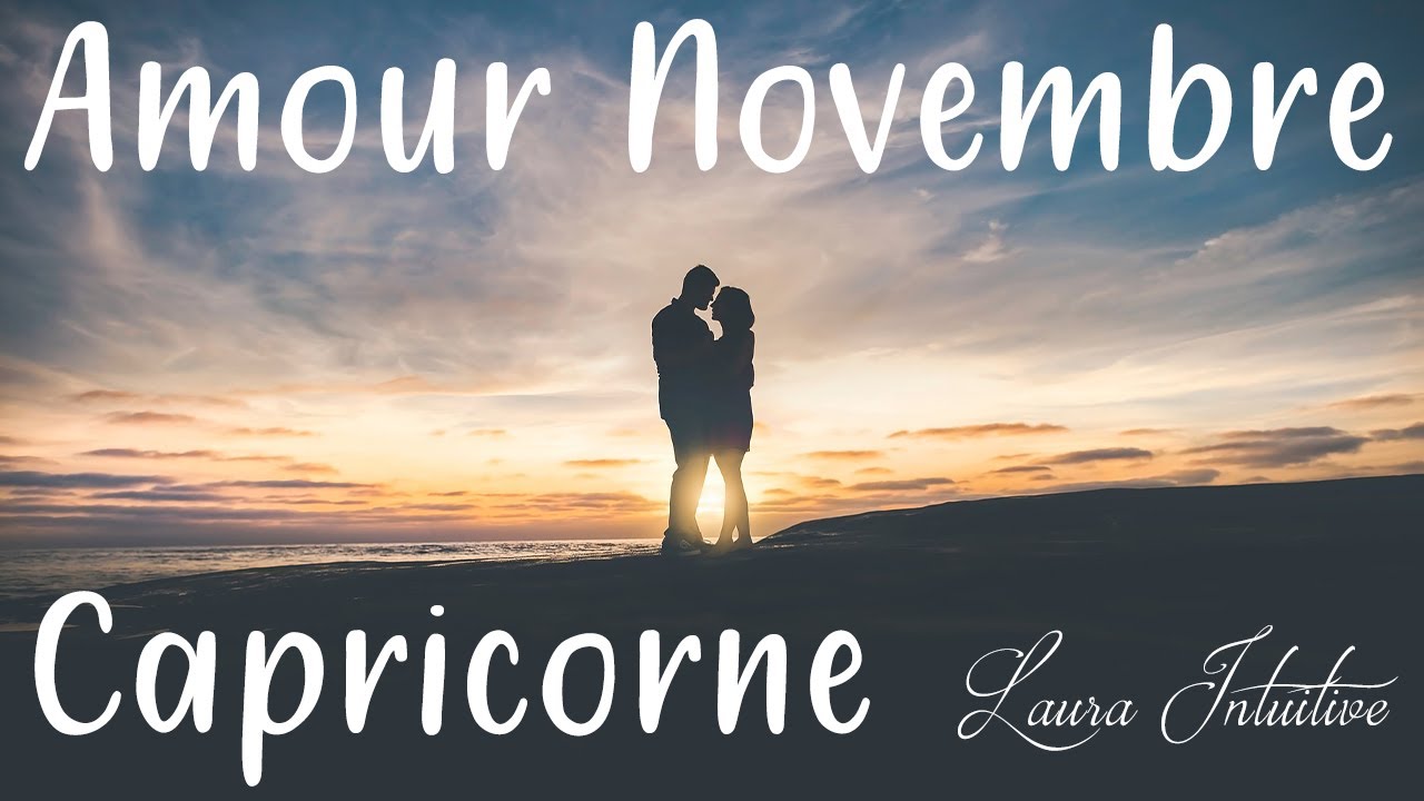 💝💞Capricorne Amour  une porte qui s'ouvre vers la guérison  Novembre