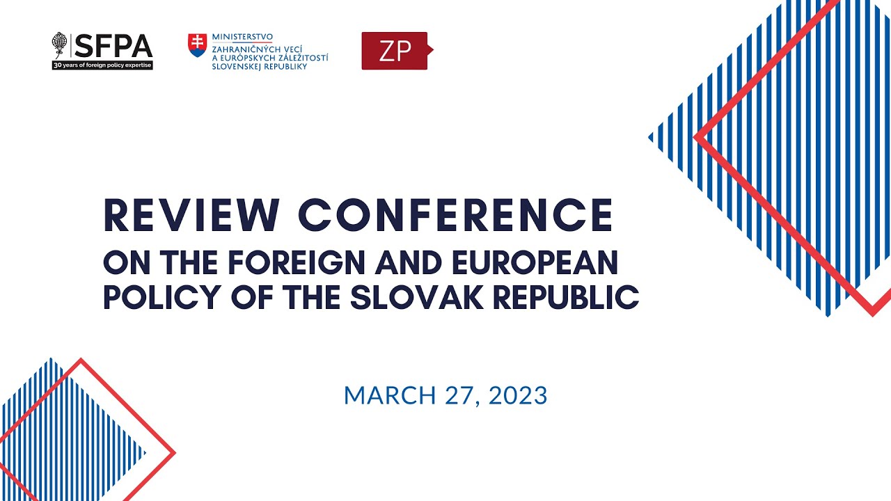 21st Annual Review Conference on the Foreign and European Policy of the Slovak Republic