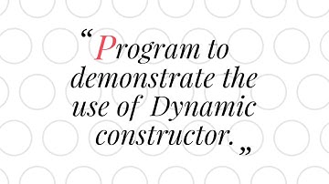 Demonstrate the use of Dynamic constructor