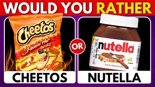 Would You Rather  Savory Vs Sweet Edition
