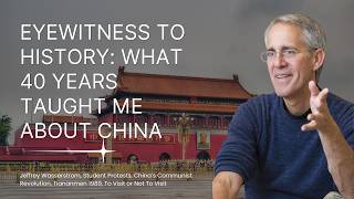 How China Controls Its History: Tiananmen Square, Tank Man, & Xi Jinping | Jeff Wasserstrom - Ep. 95