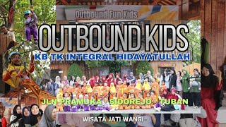 Outbound Kids KB TK INTEGRAL HIDAYATULLAH di Wisata Jati Wangi _ Panji Outbound