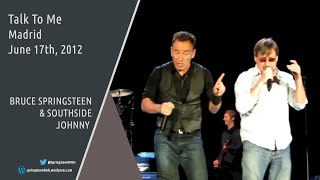 Bruce Springsteen & Southside Johnny | Talk To Me - Madrid - 17/06/2012 (Multicam/Dubbed)