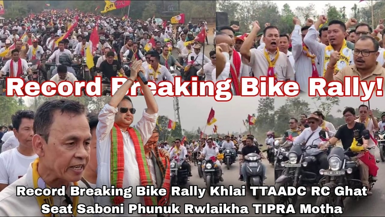 Record Breaking Bike Rally Khlai TTAADC RC Ghat Seat Saboni Phunuk Rwlaikha TIPRA Motha